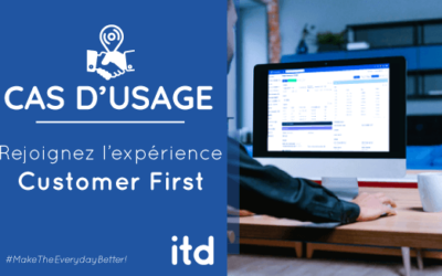Customer first : Cas d’usage, la clé avant toute fonctionnalité